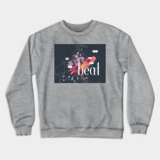 Dance to the Beat Crewneck Sweatshirt